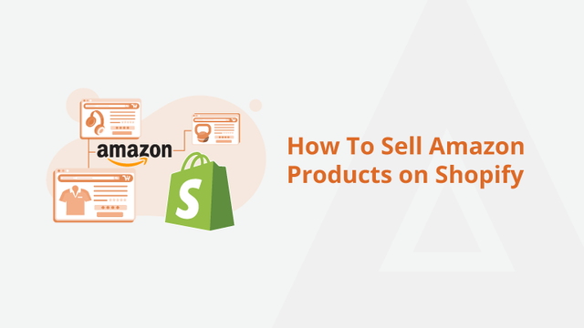 How-To-Sell-Amazon-Products-on-Shopify-Social-Share.png