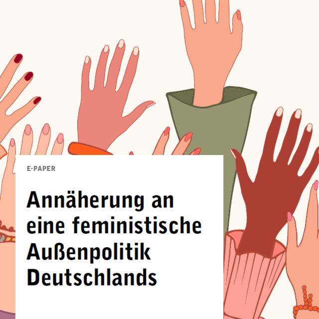 csm_Cover_Annaeherung_an_eine_feministische_Aussenpolitik_Deutschlands_0b54237e61-3447691274.png