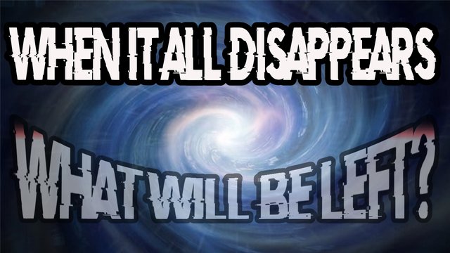 When It ALL Disappears What Will Be Left_.jpg