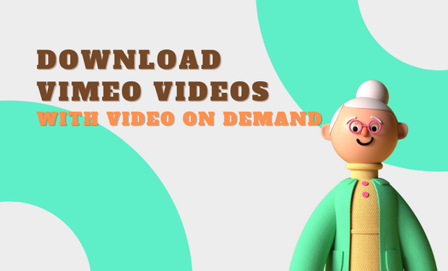 how-to-download-vimeo-vod__10920c00f2a0df42fa09896daf6314e5.png