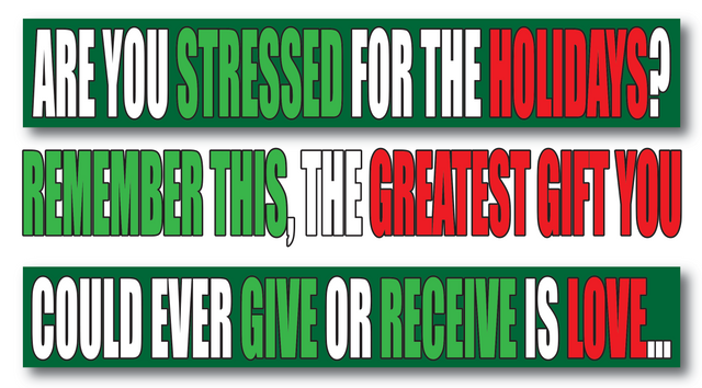 the gift of love, greatest gift, love, stress, holidays, dtube, steem, steemit, jeronimorubio, jeronimo rubio.png