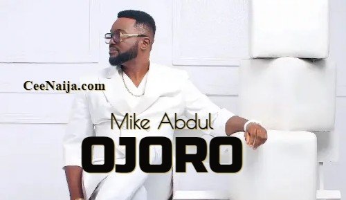 Mike-Abdul-Ojoro.jpg