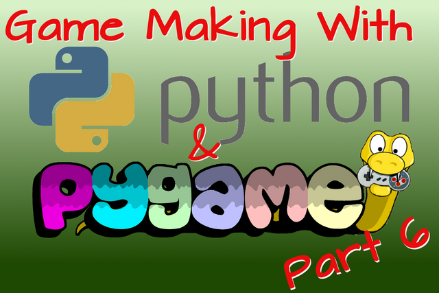 Game Making with Python and Pygame Part 6