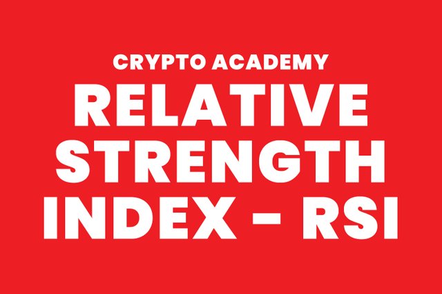 steemit crypto academy - Relative Strength Index RSI.jpg