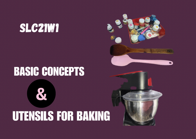 SLC21W1 Basic Concepts and Utensils for Baking.png