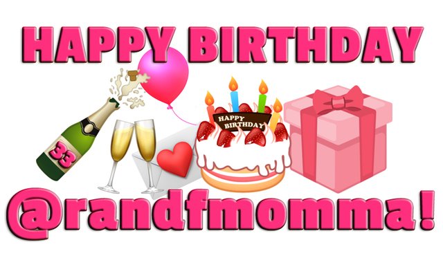 happy-b-day-randfmomma.jpg