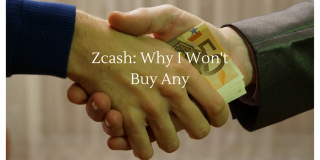 zcash why i wont buy any.png
