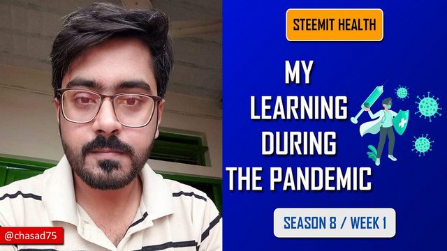 Steemit Engagement Challenge Season8 Week1 My learning during the pandemic.jpg