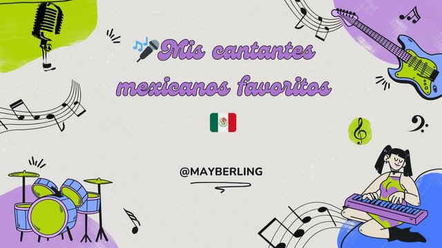 🎤Mis cantantes mexicanos favoritos 🇲🇽.jpg
