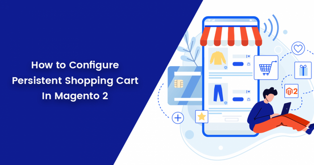 How-to-Configure-Persistent-Shopping-Cart-In-Magento-2-950x500.png