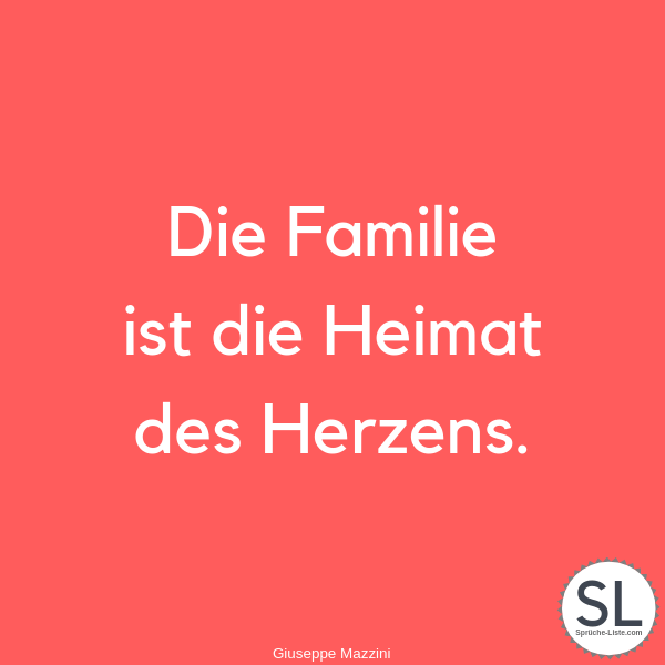 Die-Familie-ist-die-Heimat-des-Herzens-von-Giuseppe-Mazzini-Familie-Sprüche.png