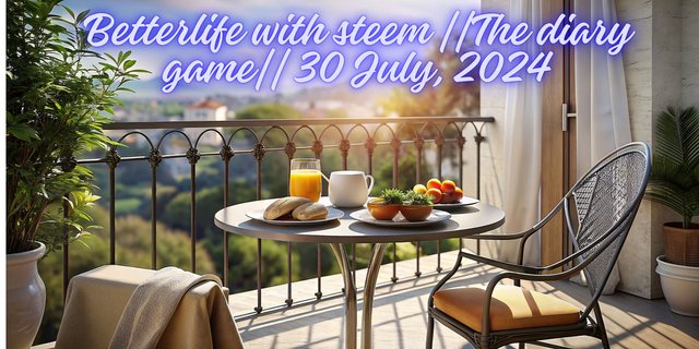 Betterlife with steem The diary game 30 July, 2024.png