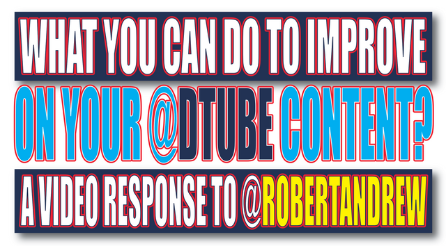 Improving Your @dtube Content.png