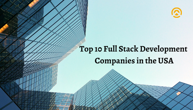 Top 10 Full Stack Development Companies in the USA.png