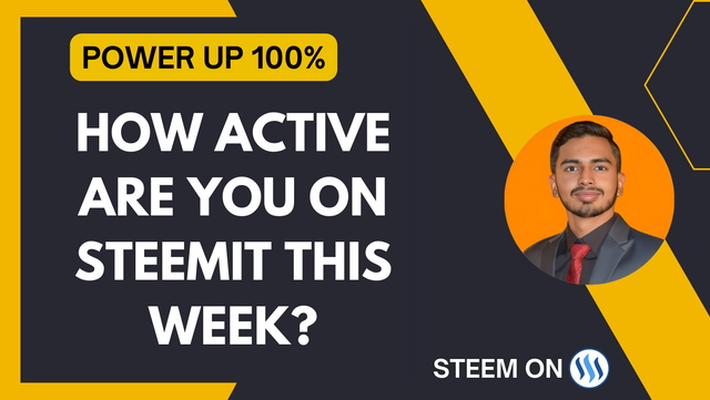 Thumbnail how active are you on steemit this week.png
