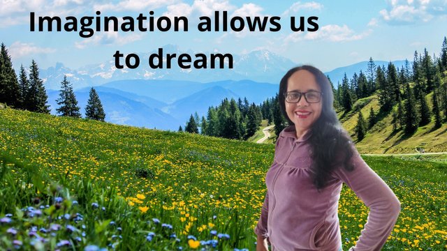 Imagination allows us to dream.jpg