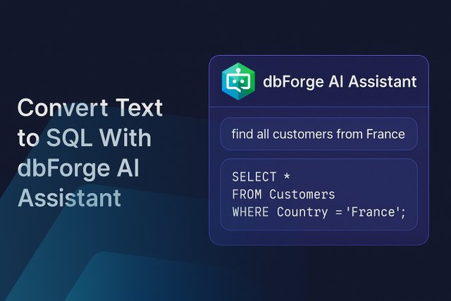 Convert Text to SQL With dbForge AI Assistant.jpg
