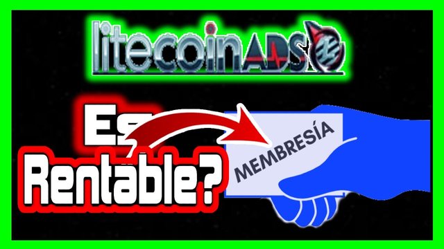 Como Ganar Criptomonedas Litecoin Gratis Y Como Son De Rentables Las Membresias En LitecoinAds.jpg