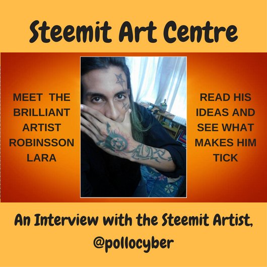 Steemit Art Centre Interview with Robinsson Lara.jpg