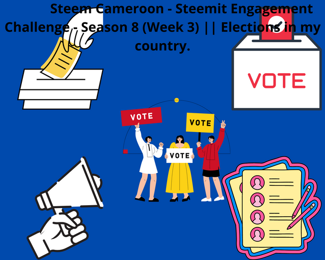 Steem Cameroon - Steemit Engagement Challenge - Season 8 (Week 3)  Elections in my country..png