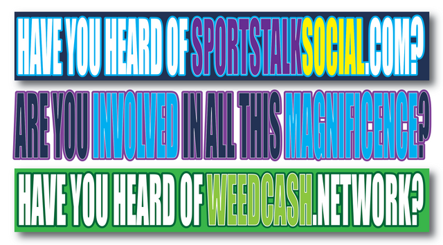 Have You Heard of SportsTalk or Weedcash.png