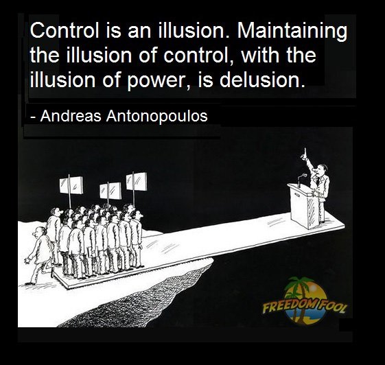 Control is an illusion.jpg