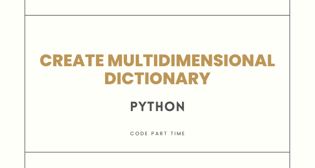 Creating Multidimensional dictionary – Python.png