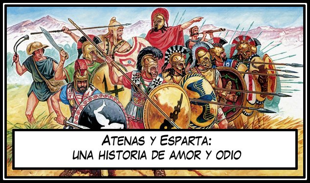 Atenas y Esparta. Entre Eros y Tanathos..jpg