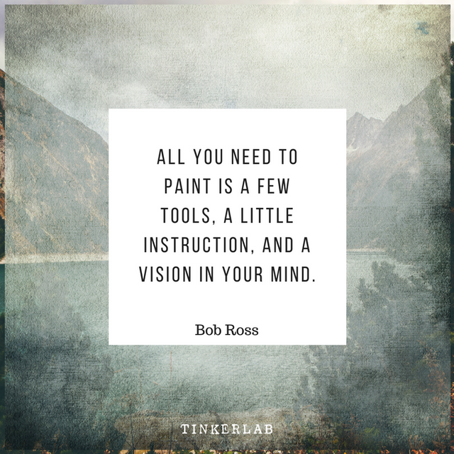 bob-ross-painting-quote-tinkerlab.png