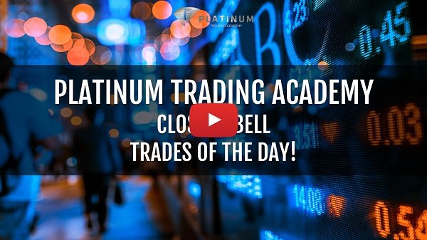 PLATINUM TRADING ACADEMY CLOSING BELL TRADES OF THE DAY!_PLAYICON.