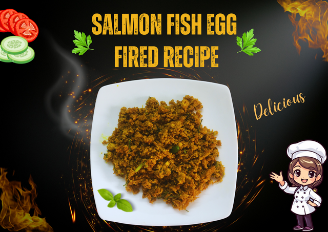 Salmon Fish Egg Fired recipe by @zisha-hafiz.png
