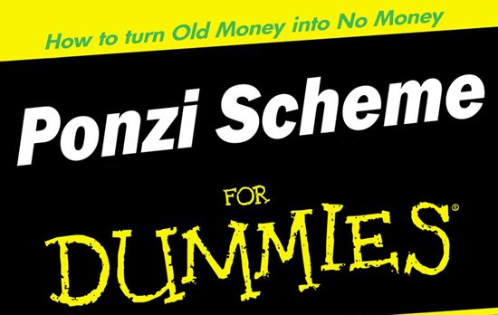 Ponzi-Scheme-for-Dummies-54750.jpg