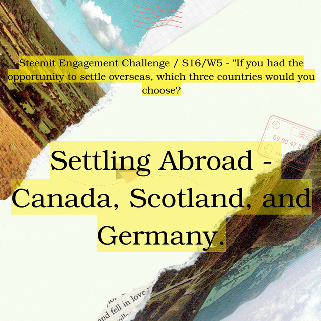 CANADA, SCOTLAND AND GERMANY - SETTLING ABROAD.png