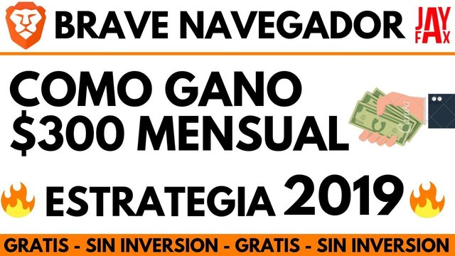 GANA MUCHO MAS DE 200$ ESTRATEGIA NAVEGADOR BRAVE.jpg