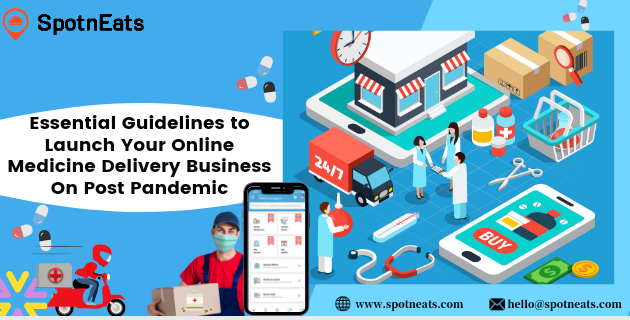 Essential Guidelines to Launch Your Online Medicine Delivery Business On Post Pandemic.png