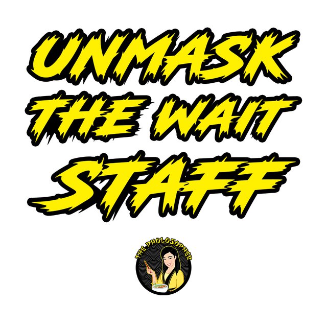 unmask the wait staff meme 2.jpg