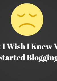 What-I-wish-I-knew-when-I-started-blogging.png