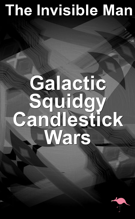 Galactic Squidgy Candlestick Wars