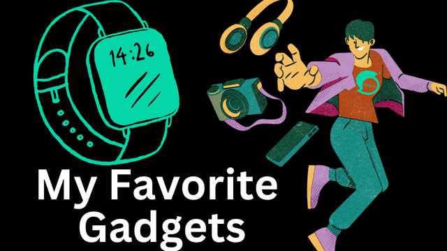 My Favorite gadgets.png