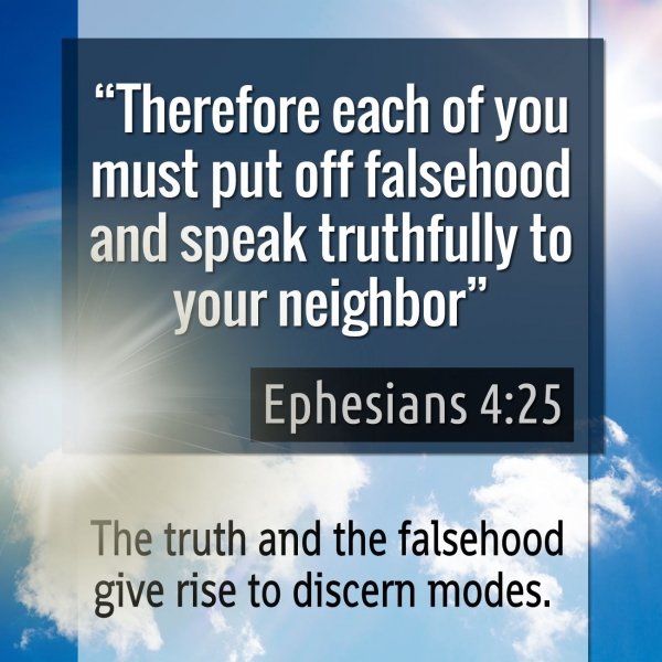 Therefore each of you must put off falsehood and speak truthfully to your neighbor. Ephesians 4,25. Significance and commentary..jpg