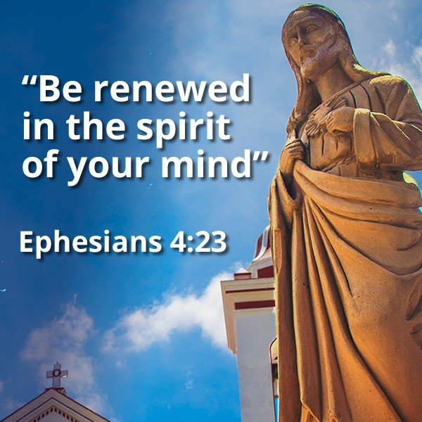 Deeper bible study, be renewed in the spirit of your mind, Ephesians 4.jpg