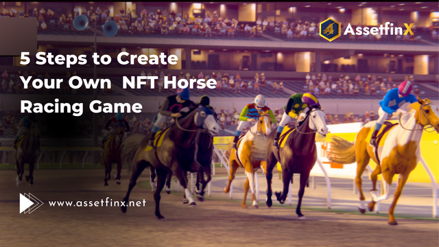 5-steps-to-create-nft-horse-racing-game.png