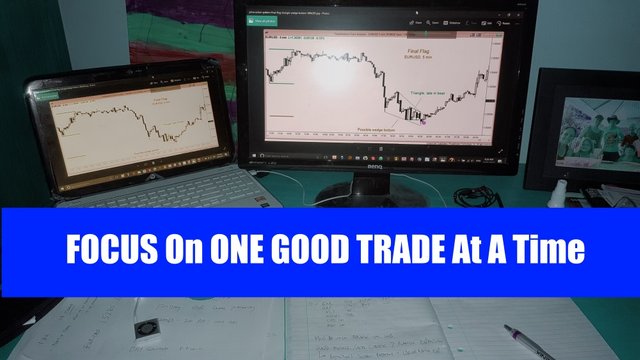 FOCUS-On-ONE-GOOD-TRADE-At-A-Time.jpg