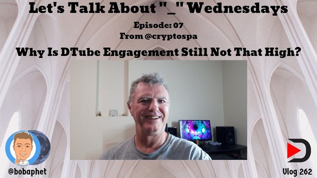 262 Let's Talk About Wednesdays Episode 07 - Why Is Dtube Engagement Still Not That High Thm.jpg