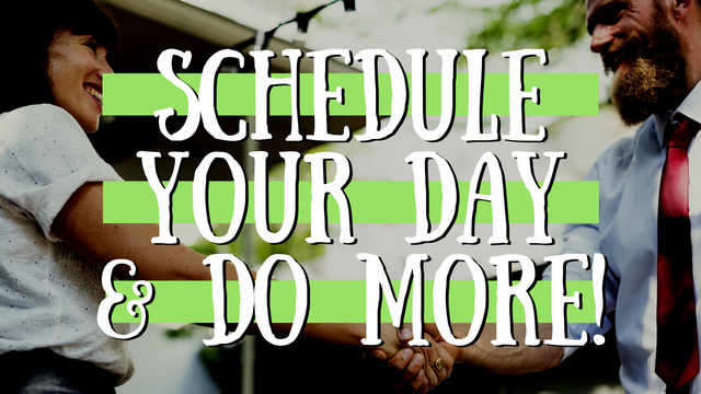 schedule-your-day-and-do-more.png