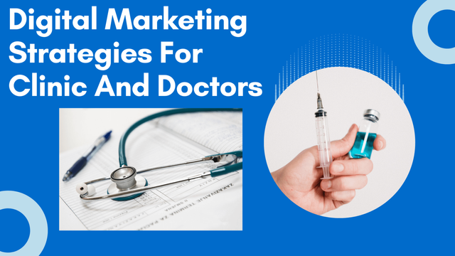 Digital Marketing Strategies For Clinic And Doctors.png