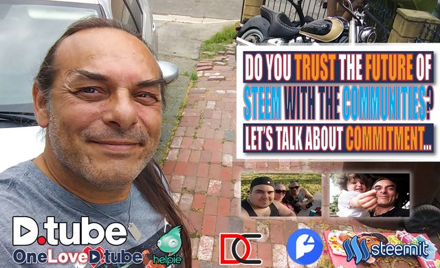 Can We Trust the #Steem Communities with the Future of #steem - A Video Response to @nonsowrites - Let's talk About Dedication & Commitment.jpg