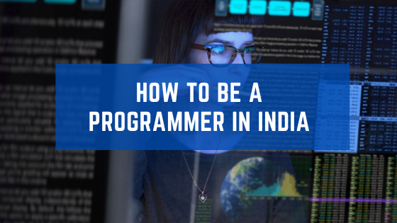 How-To-Be-A-Programmer-In-India.png