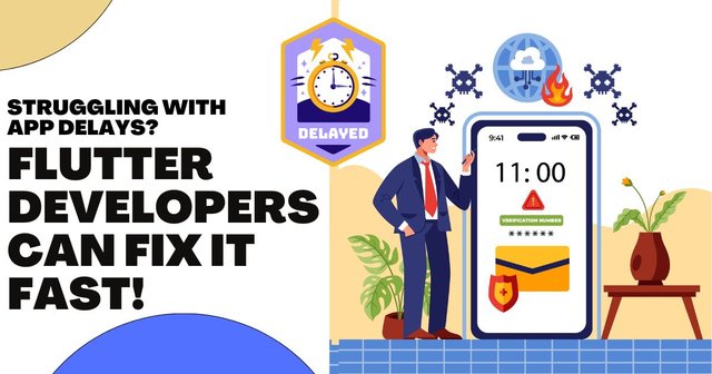 Struggling with App Delays Flutter Developers Can Fix It Fast!.jpg