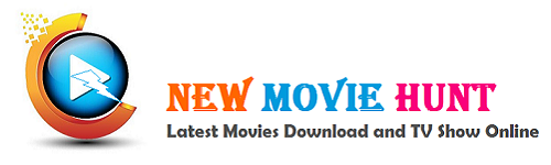 New Movie Hunt - Latest Movies Download and TV Show Online.png